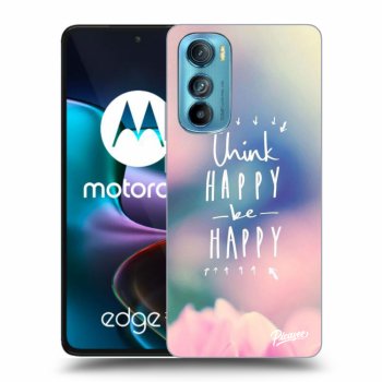 Hülle für Motorola Edge 30 - Think happy be happy