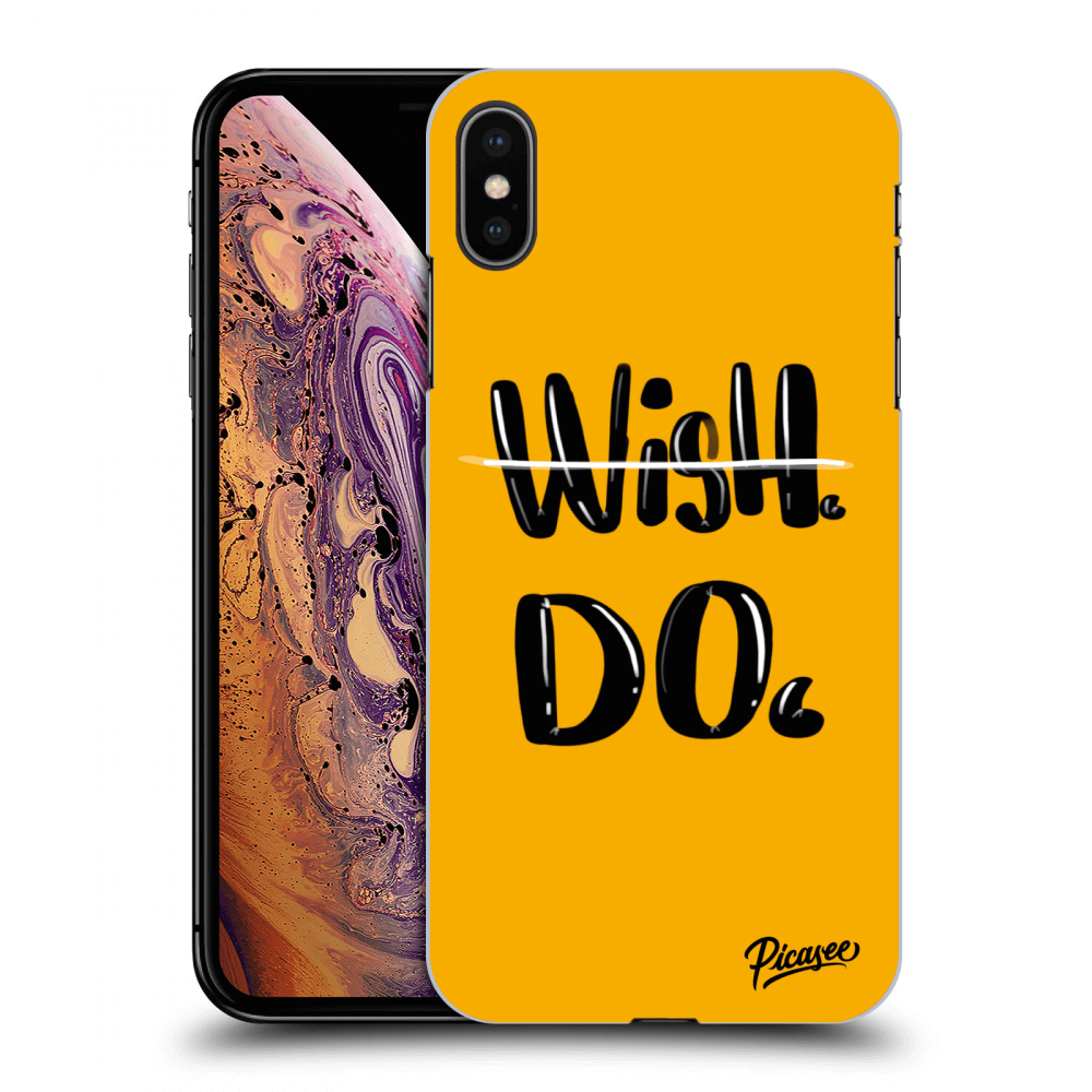 Picasee ULTIMATE CASE für Apple iPhone XS Max - Wish Do