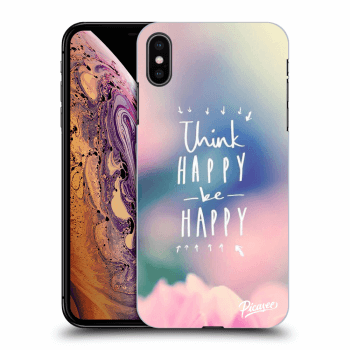Hülle für Apple iPhone XS Max - Think happy be happy