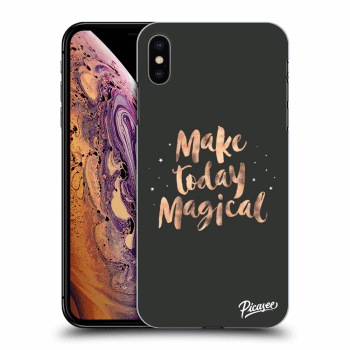 Picasee Apple iPhone XS Max Hülle - Transparentes Silikon - Make today Magical