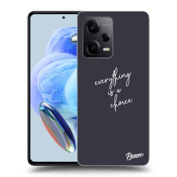 Picasee ULTIMATE CASE für Xiaomi Redmi Note 12 5G - Everything is a choice
