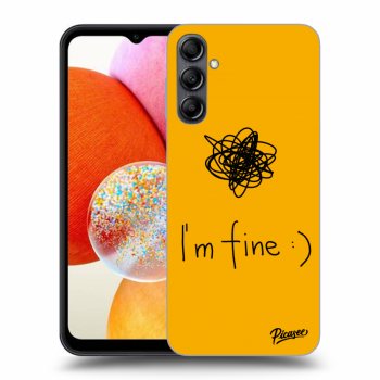 Hülle für Samsung Galaxy A14 4G A145R - I am fine