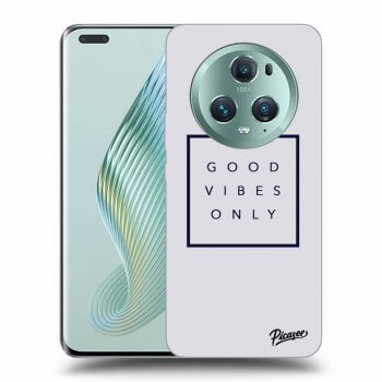 Hülle für Honor Magic5 Pro - Good vibes only