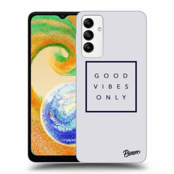 Hülle für Samsung Galaxy A04s A047F - Good vibes only
