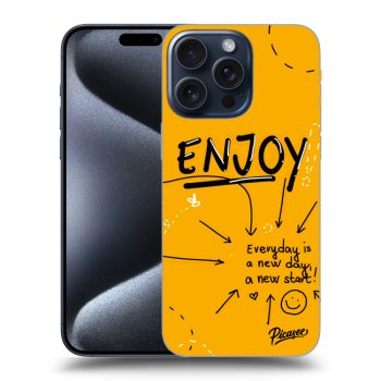 Hülle für Apple iPhone 15 Pro Max - Enjoy