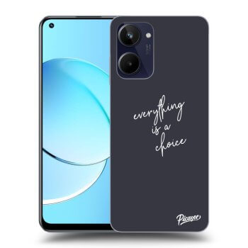 Hülle für Realme 10 4G - Everything is a choice
