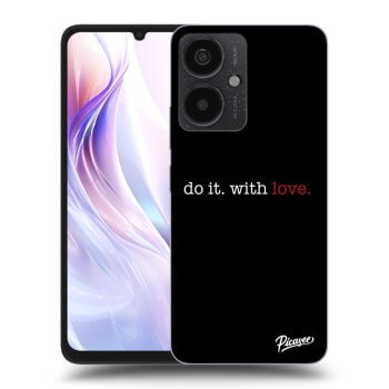 Hülle für Xiaomi Redmi 13C 5G - Do it. With love.