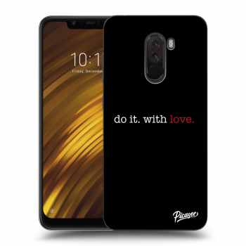 Picasee Xiaomi Pocophone F1 Hülle - Milchiges Silikon - Do it. With love.