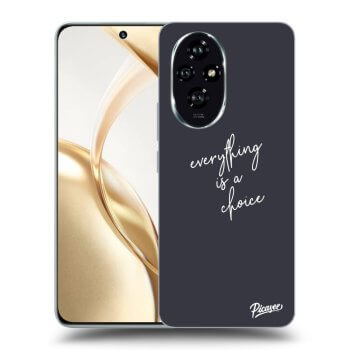 Hülle für Honor 200 Pro 5G - Everything is a choice