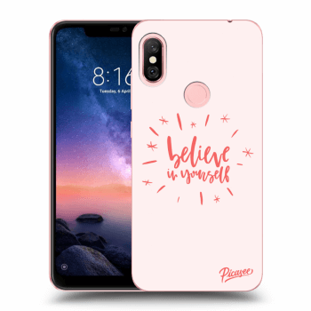 Picasee Xiaomi Redmi Note 6 Pro Hülle - Transparentes Silikon - Believe in yourself