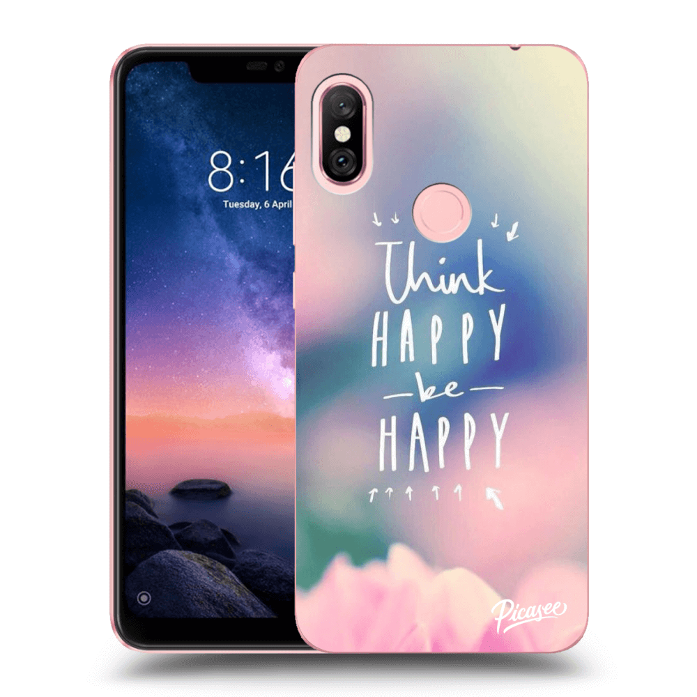 Picasee Xiaomi Redmi Note 6 Pro Hülle - Transparentes Silikon - Think happy be happy