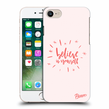 Picasee Apple iPhone 7 Hülle - Transparentes Silikon - Believe in yourself