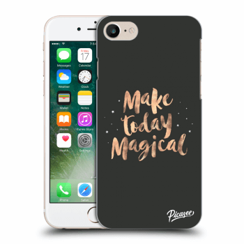 Picasee Apple iPhone 7 Hülle - Transparentes Silikon - Make today Magical