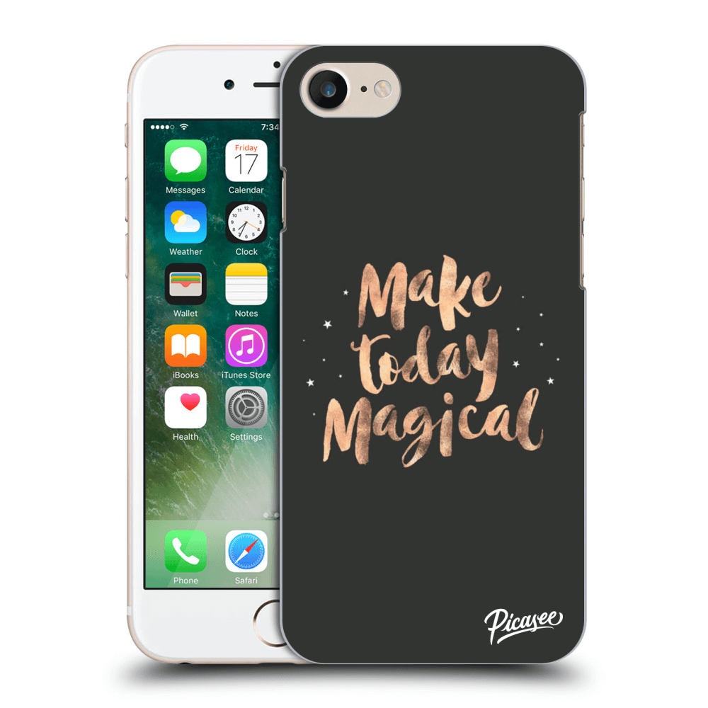 Picasee Apple iPhone 7 Hülle - Transparentes Silikon - Make today Magical