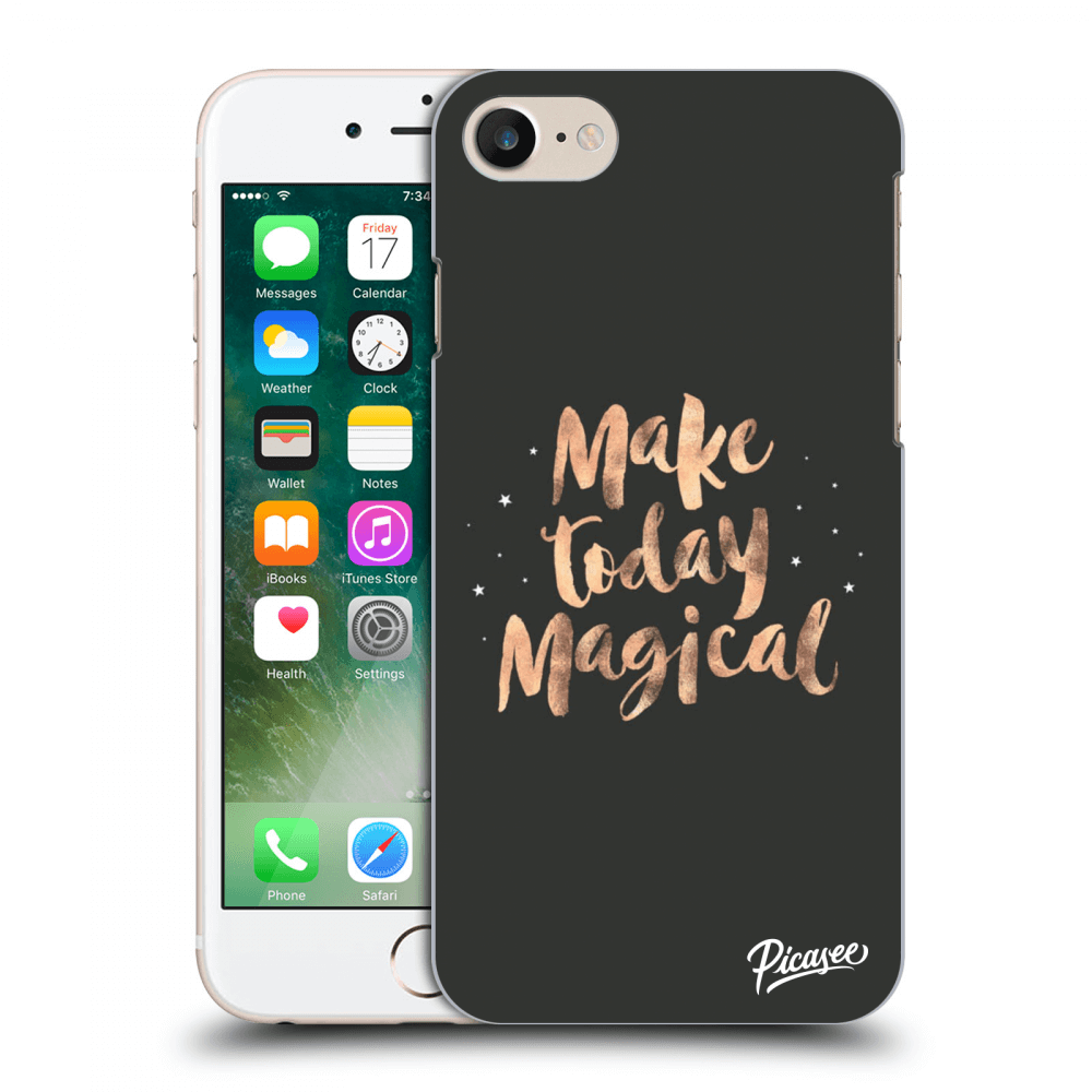 Picasee Apple iPhone 7 Hülle - Milchiges Silikon - Make today Magical