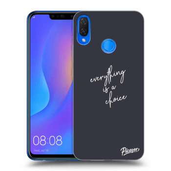 Hülle für Huawei Nova 3i - Everything is a choice