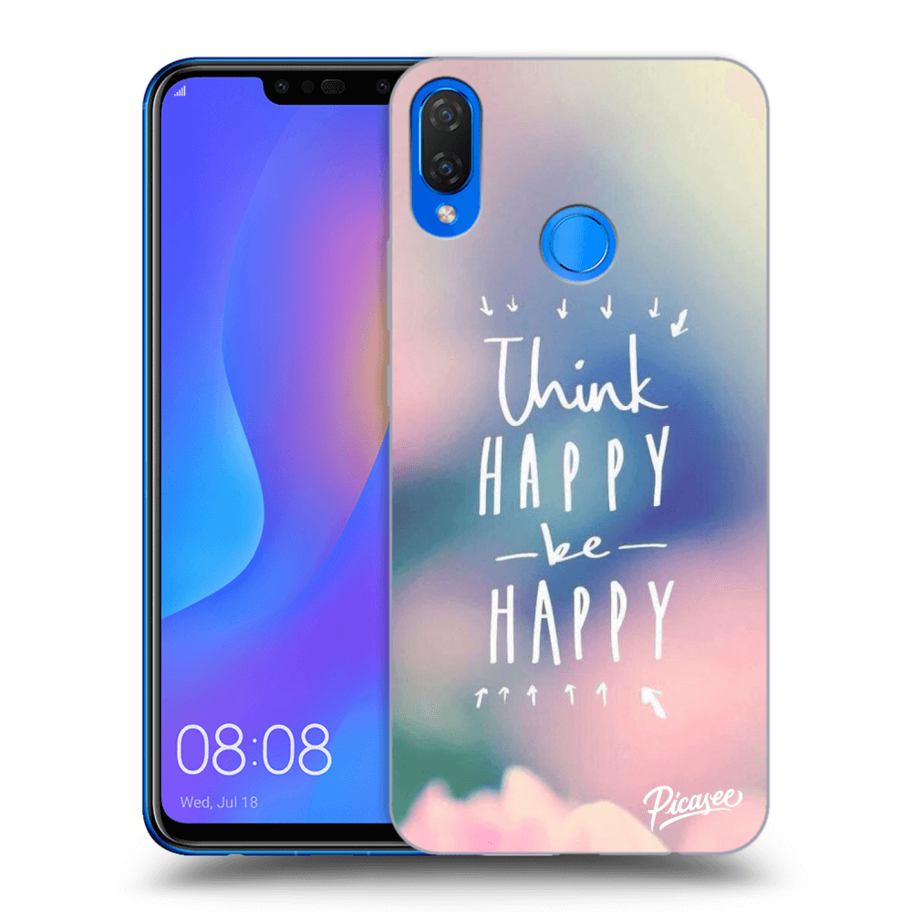 Picasee Huawei Nova 3i Hülle - Schwarzes Silikon - Think happy be happy