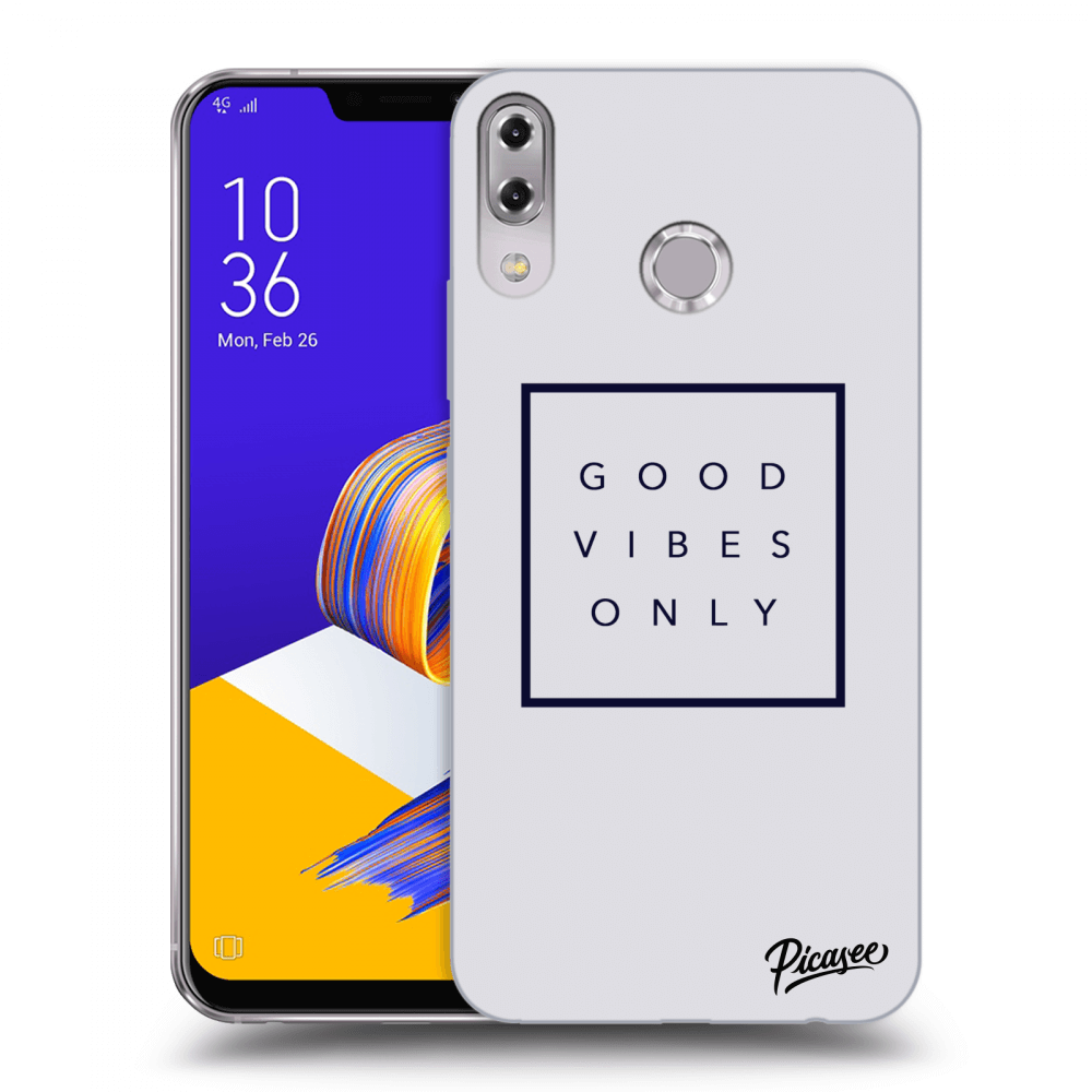 Picasee Asus ZenFone 5 ZE620KL Hülle - Transparentes Silikon - Good vibes only