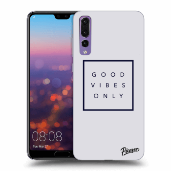 Hülle für Huawei P20 Pro - Good vibes only