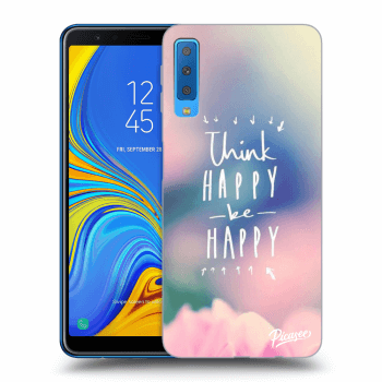 Hülle für Samsung Galaxy A7 2018 A750F - Think happy be happy