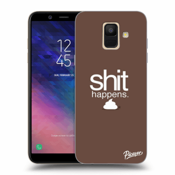 Picasee Samsung Galaxy A6 A600F Hülle - Transparentes Silikon - Shit happens