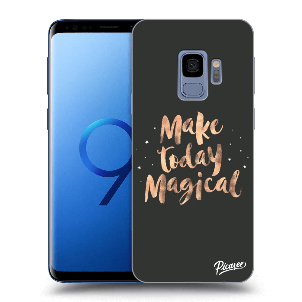 Picasee Samsung Galaxy S9 G960F Hülle - Transparentes Silikon - Make today Magical