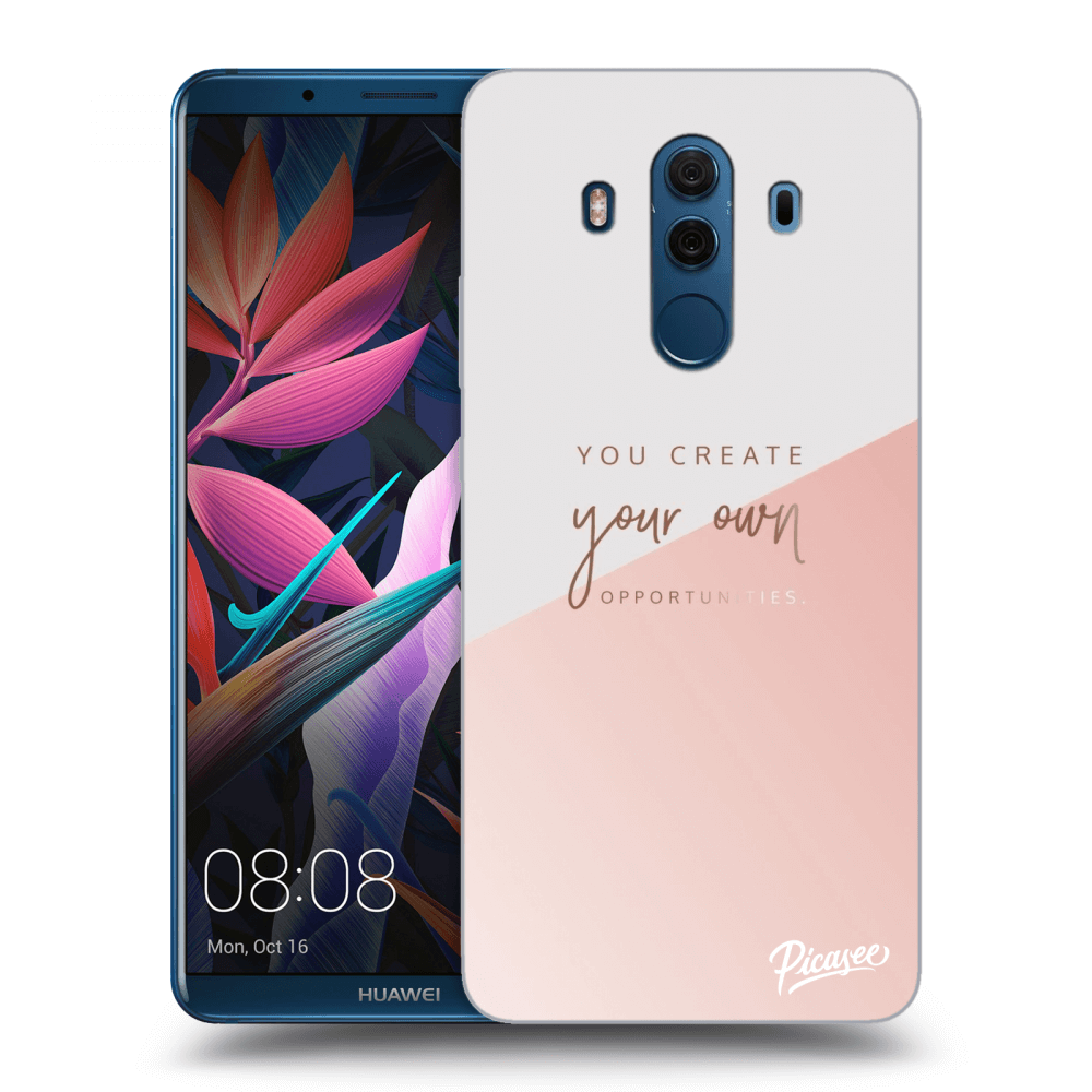 Picasee Huawei Mate 10 Pro Hülle - Transparentes Silikon - You create your own opportunities