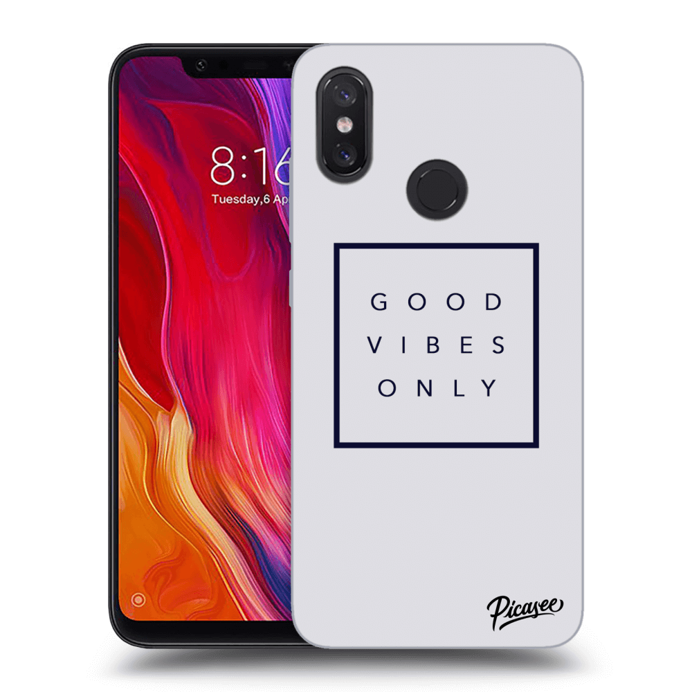 Picasee Xiaomi Mi 8 Hülle - Transparentes Silikon - Good vibes only