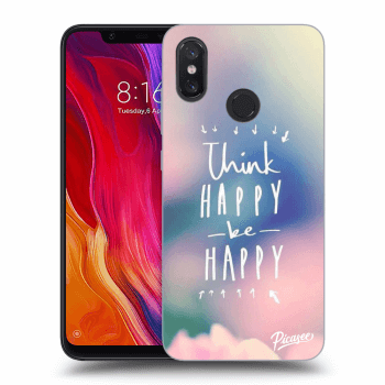 Picasee Xiaomi Mi 8 Hülle - Schwarzes Silikon - Think happy be happy
