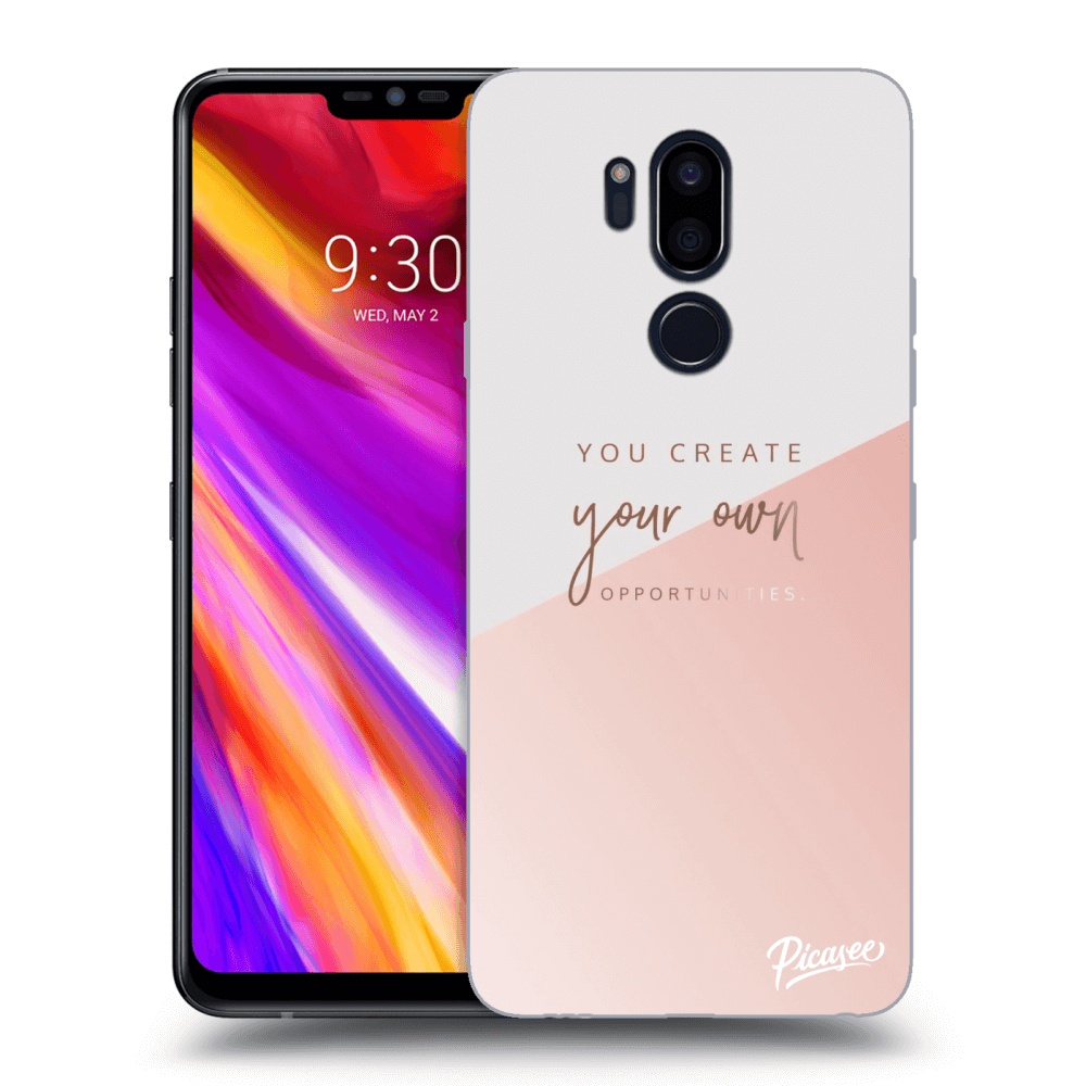 Picasee LG G7 ThinQ Hülle - Transparentes Silikon - You create your own opportunities