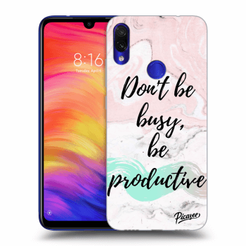 Picasee Xiaomi Redmi Note 7 Hülle - Transparentes Silikon - Don't be busy, be productive