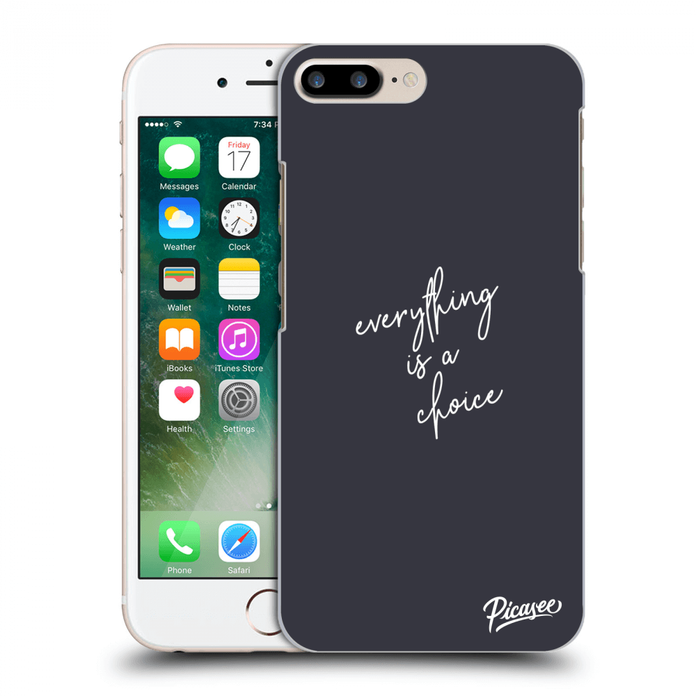 Picasee ULTIMATE CASE für Apple iPhone 8 Plus - Everything is a choice