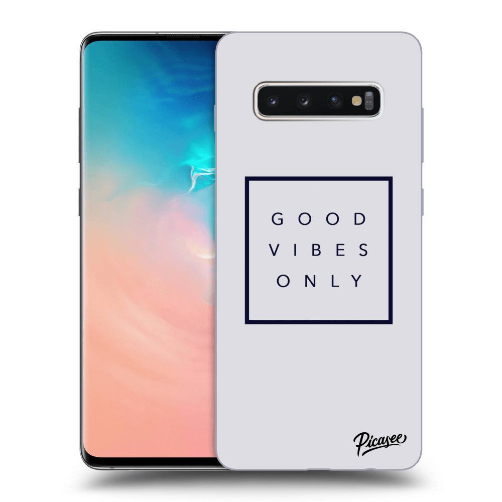 Picasee Samsung Galaxy S10 Plus G975 Hülle - Transparentes Silikon - Good vibes only