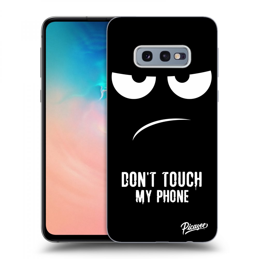 Picasee ULTIMATE CASE für Samsung Galaxy S10e G970 - Don't Touch My Phone