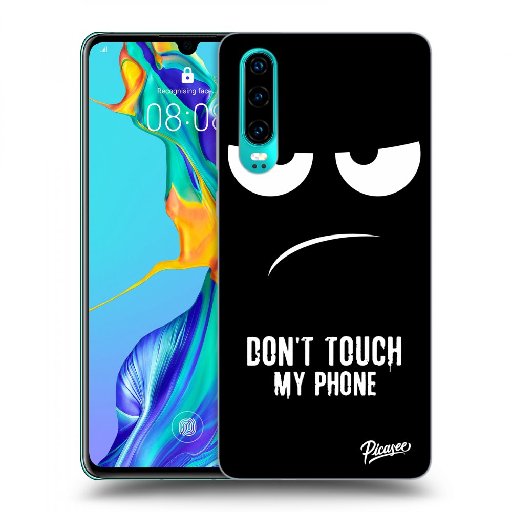 Picasee ULTIMATE CASE für Huawei P30 - Don't Touch My Phone