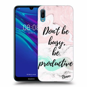 Picasee Huawei Y6 2019 Hülle - Transparentes Silikon - Don't be busy, be productive