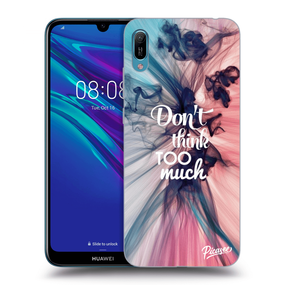 Picasee ULTIMATE CASE für Huawei Y6 2019 - Don't think TOO much