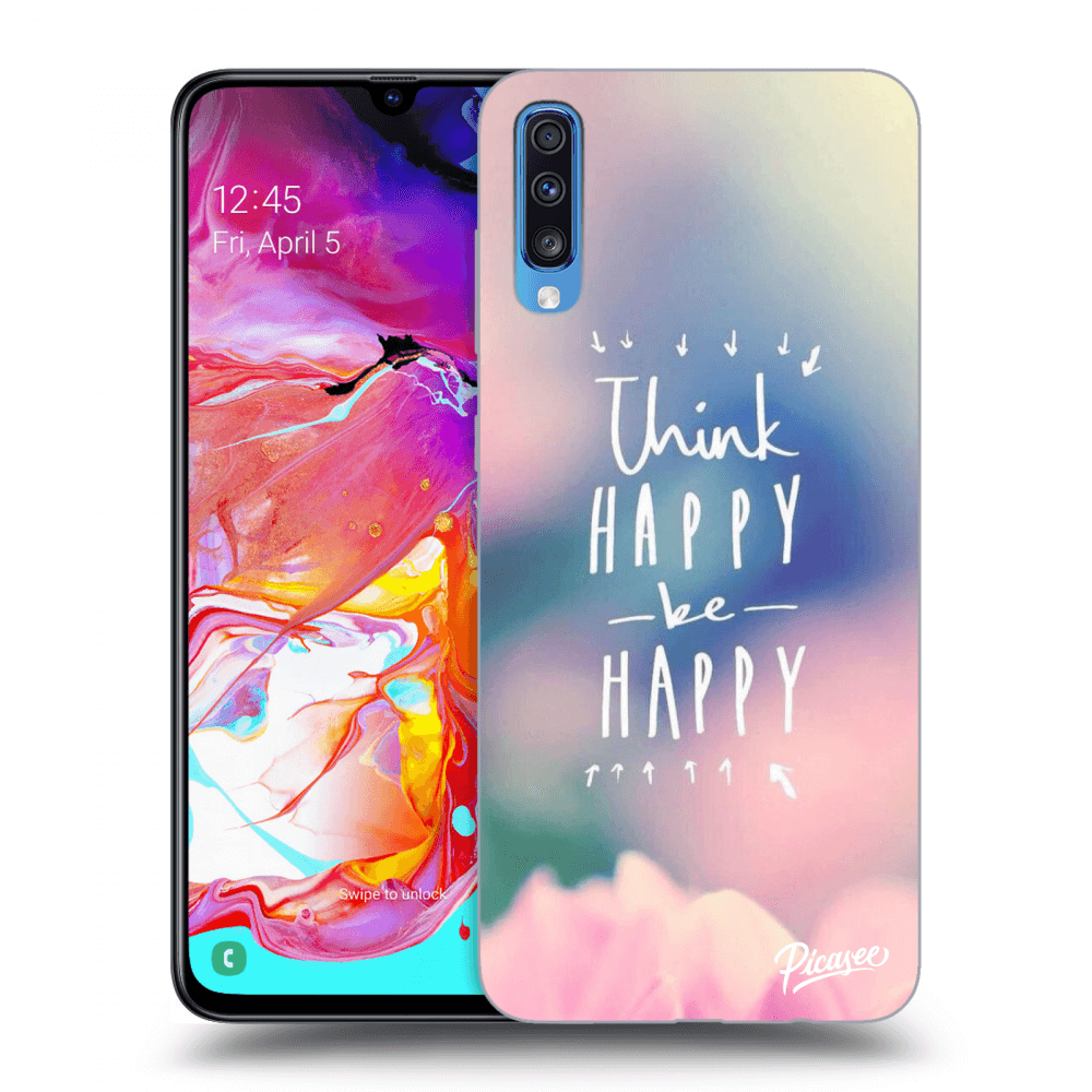Picasee Samsung Galaxy A70 A705F Hülle - Transparentes Silikon - Think happy be happy