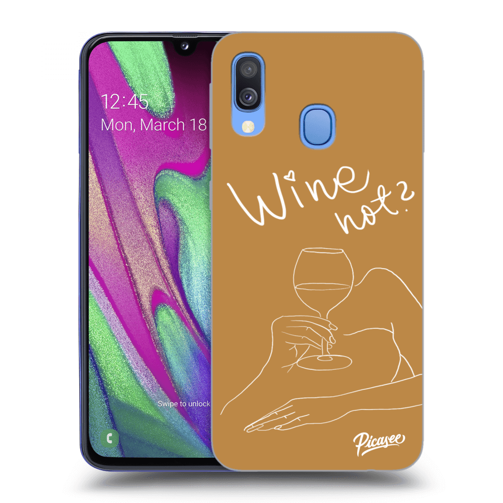 Picasee Samsung Galaxy A40 A405F Hülle - Transparentes Silikon - Wine not