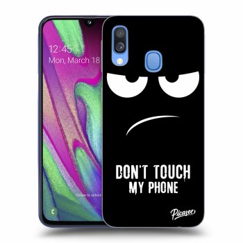 Hülle für Samsung Galaxy A40 A405F - Don't Touch My Phone