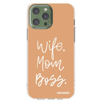 Picasee Apple iPhone 13 Pro Max Hülle - Transparentes Silikon - Boss Mama