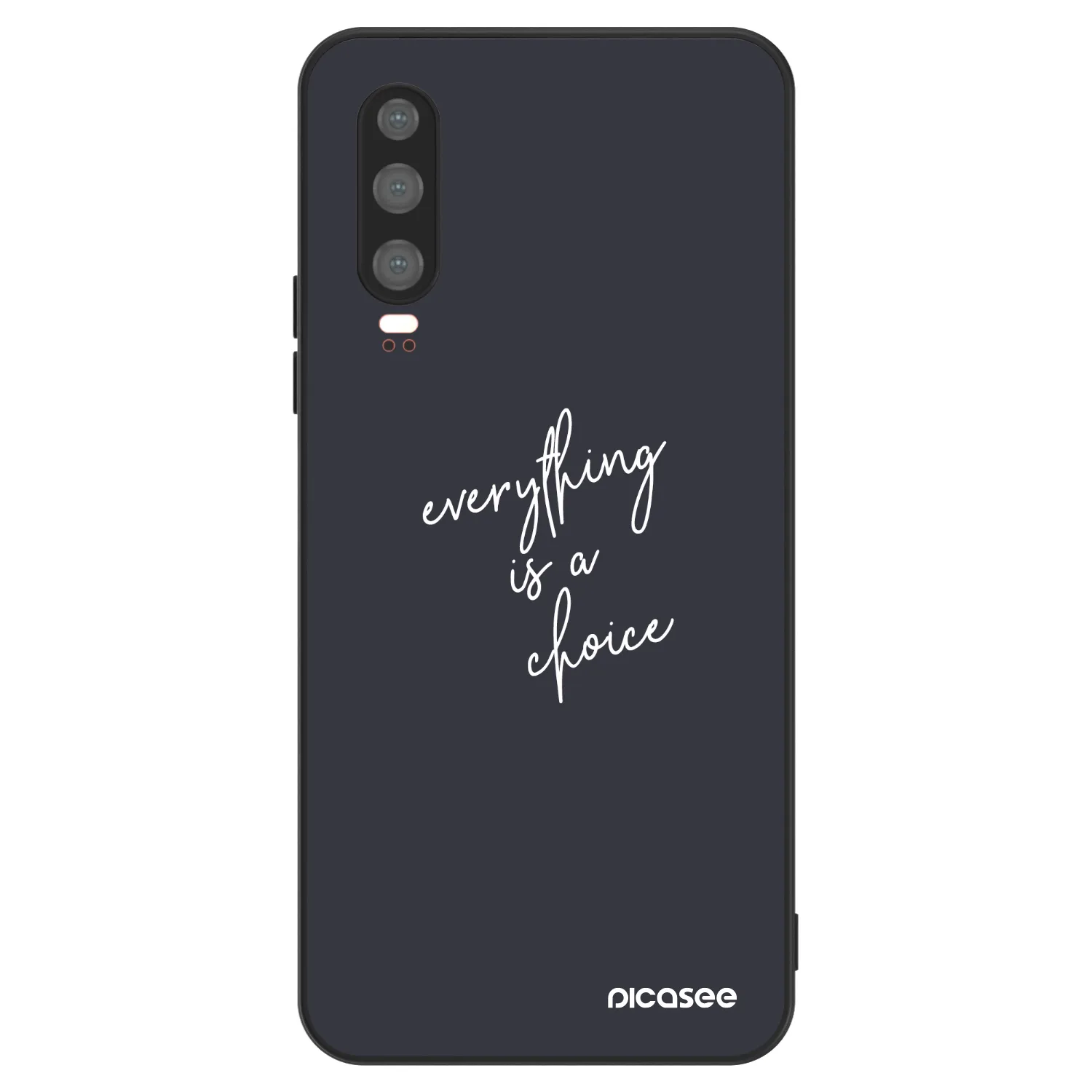 Picasee ULTIMATE CASE für Huawei P30 - Everything is a choice
