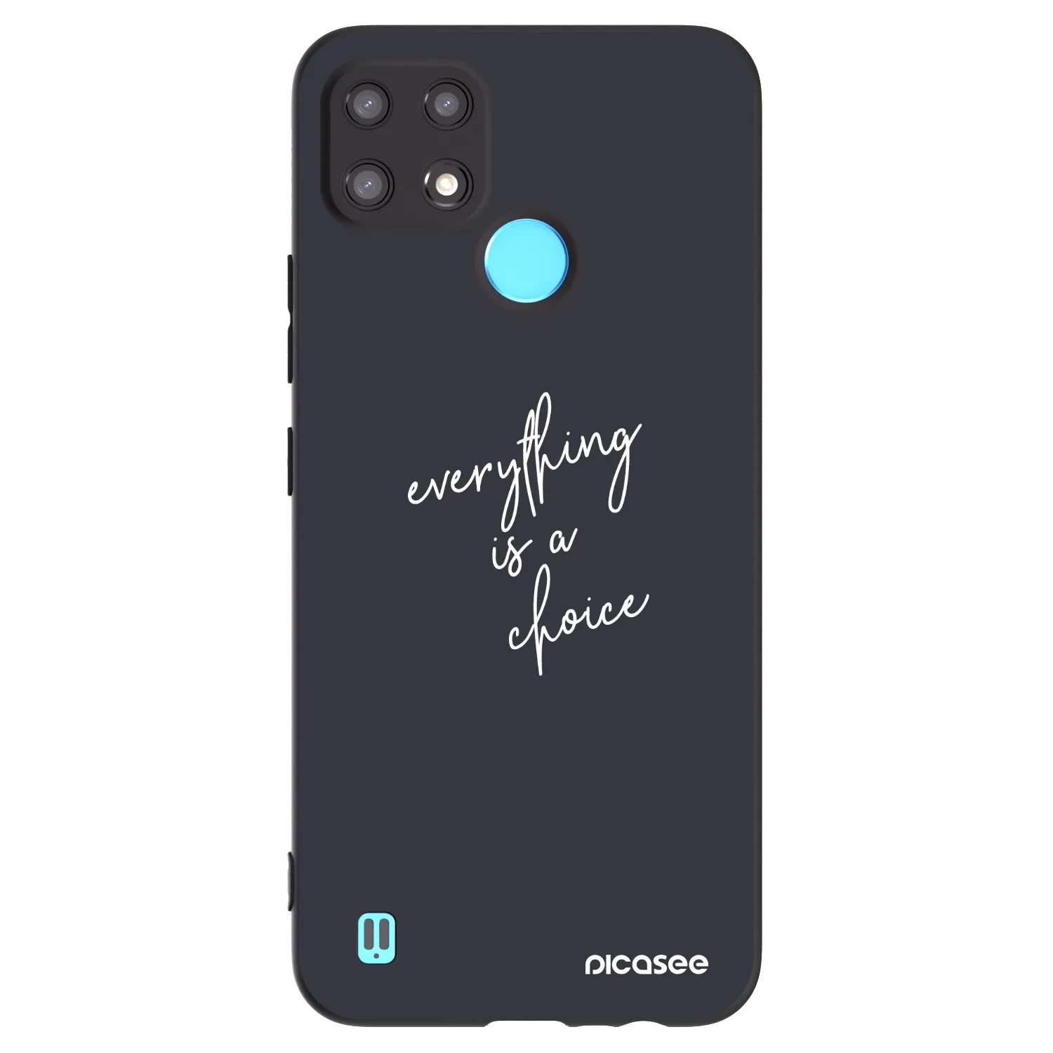 Picasee Realme C21 Hülle - Schwarzes Silikon - Everything is a choice