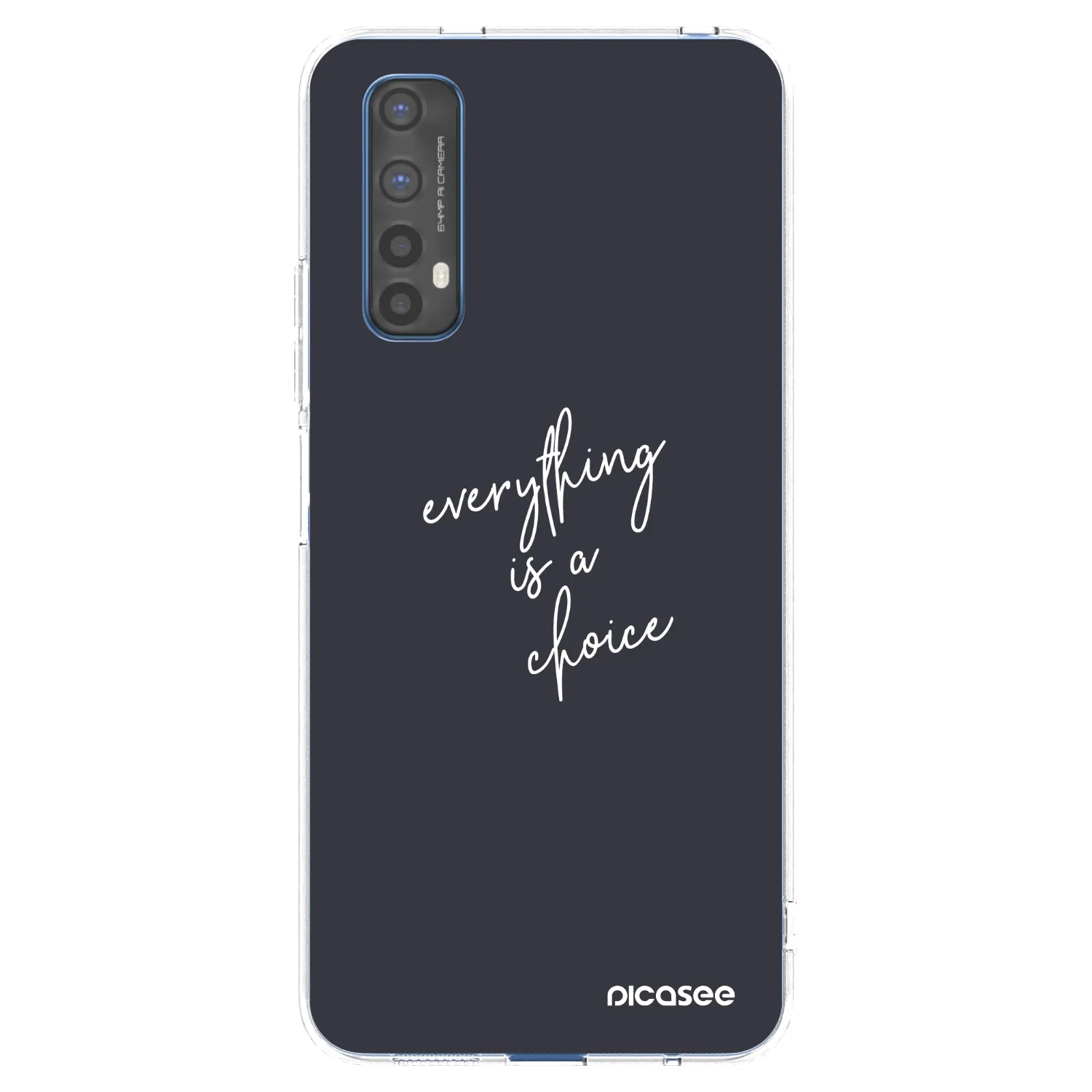 Picasee Realme 7 Hülle - Transparentes Silikon - Everything is a choice