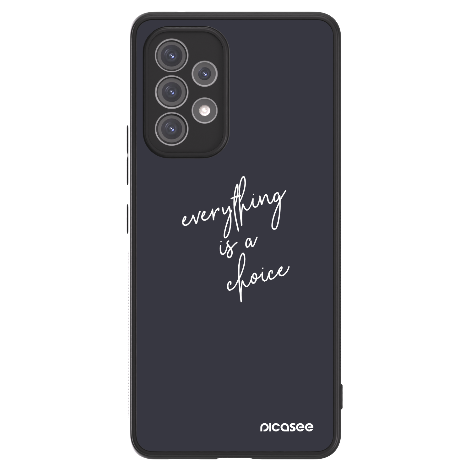 Picasee ULTIMATE CASE für Samsung Galaxy A52s 5G A528B - Everything is a choice