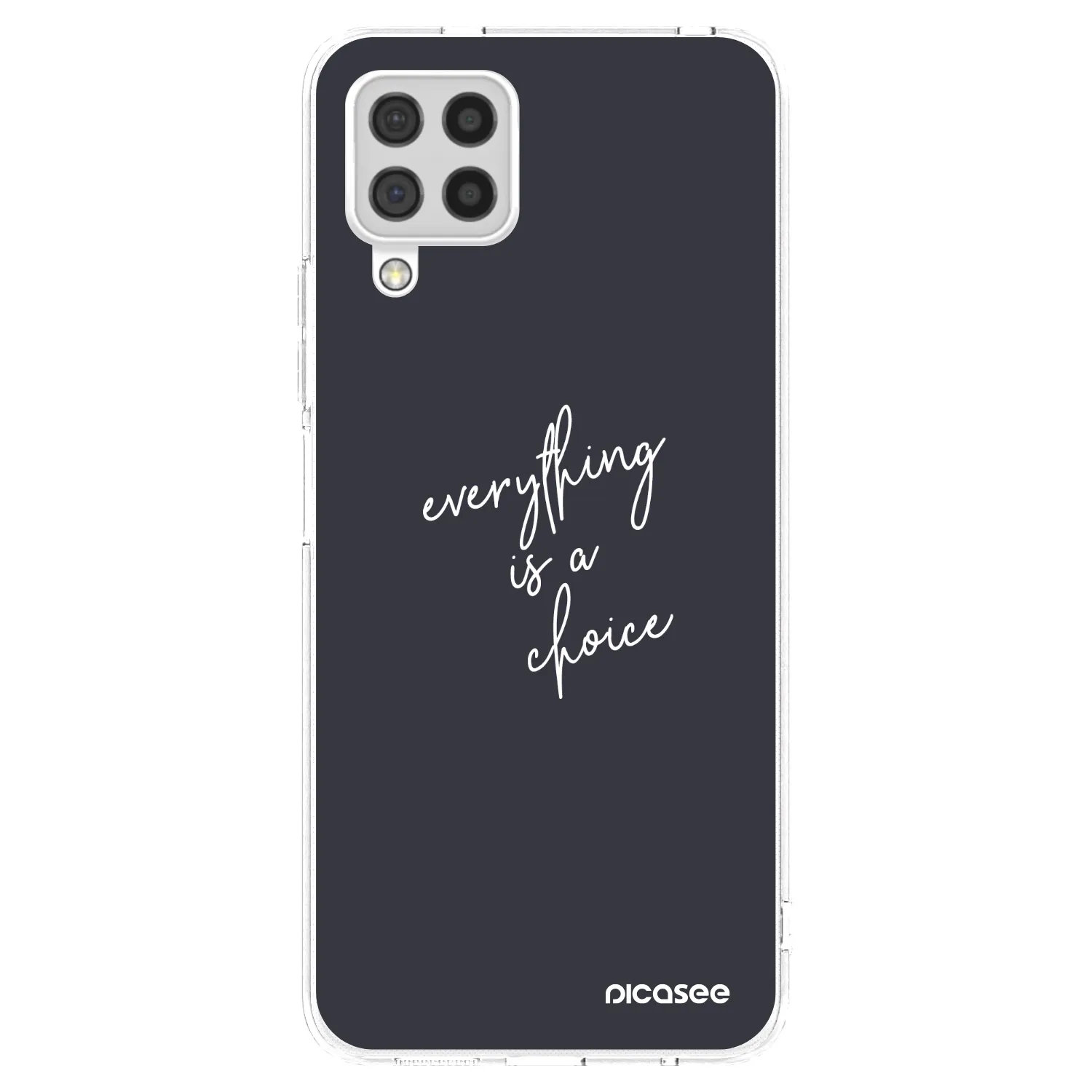 Picasee Samsung Galaxy A22 A225F 4G Hülle - Transparentes Silikon - Everything is a choice