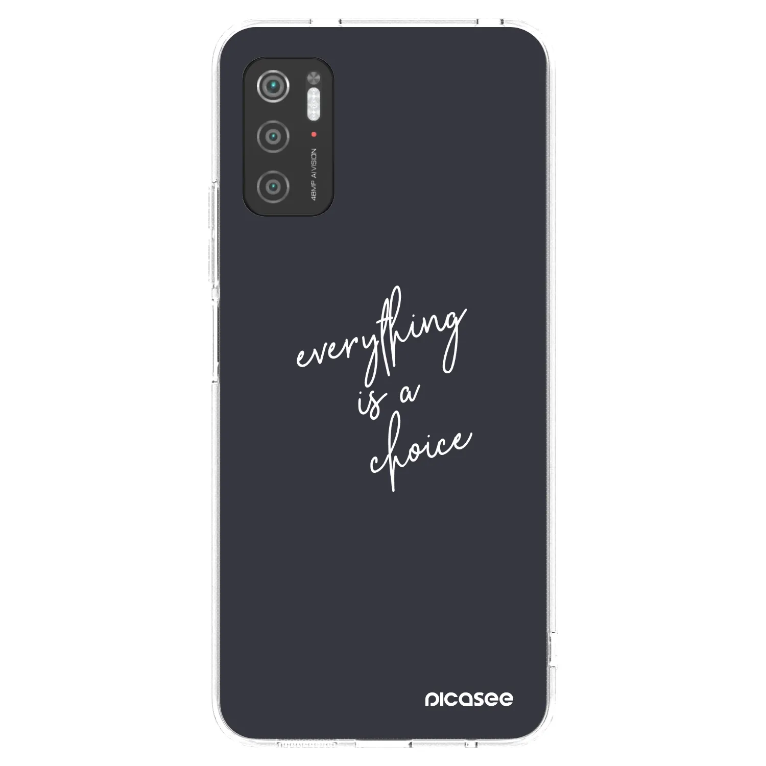Picasee Xiaomi Poco M3 Pro 5G Hülle - Transparentes Silikon - Everything is a choice