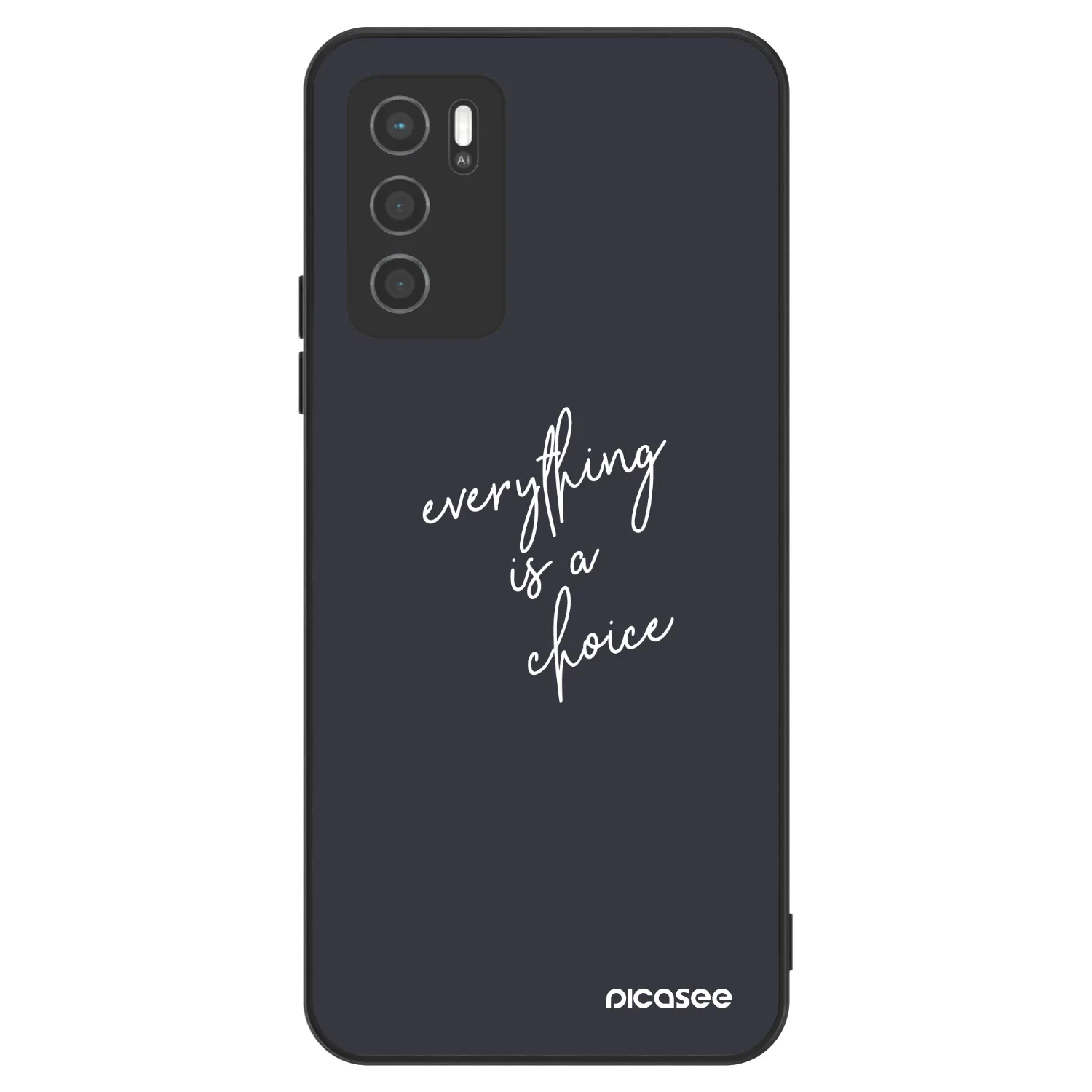 Picasee ULTIMATE CASE für OPPO A16 - Everything is a choice