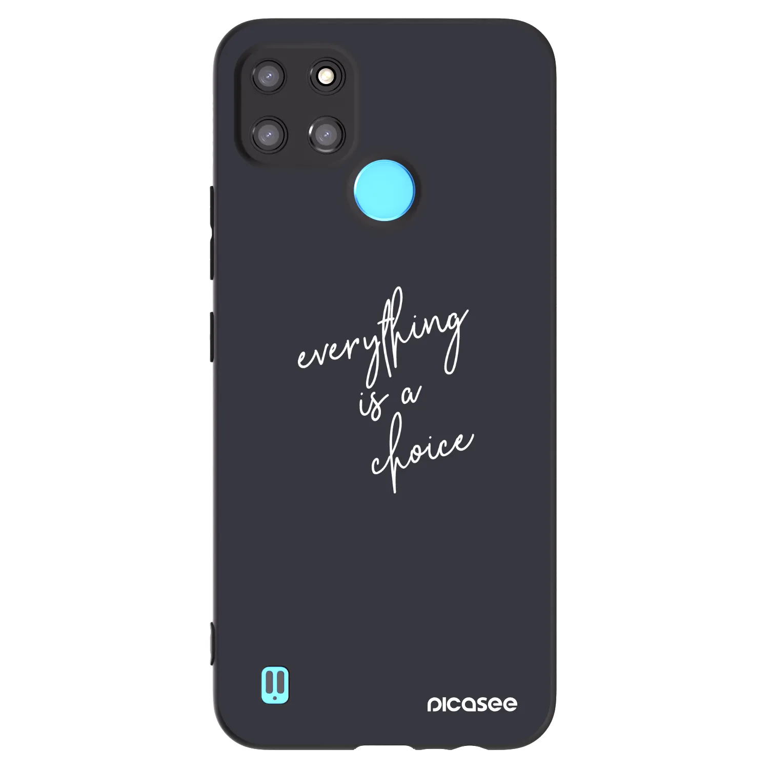 Picasee Realme C21Y Hülle - Schwarzes Silikon - Everything is a choice