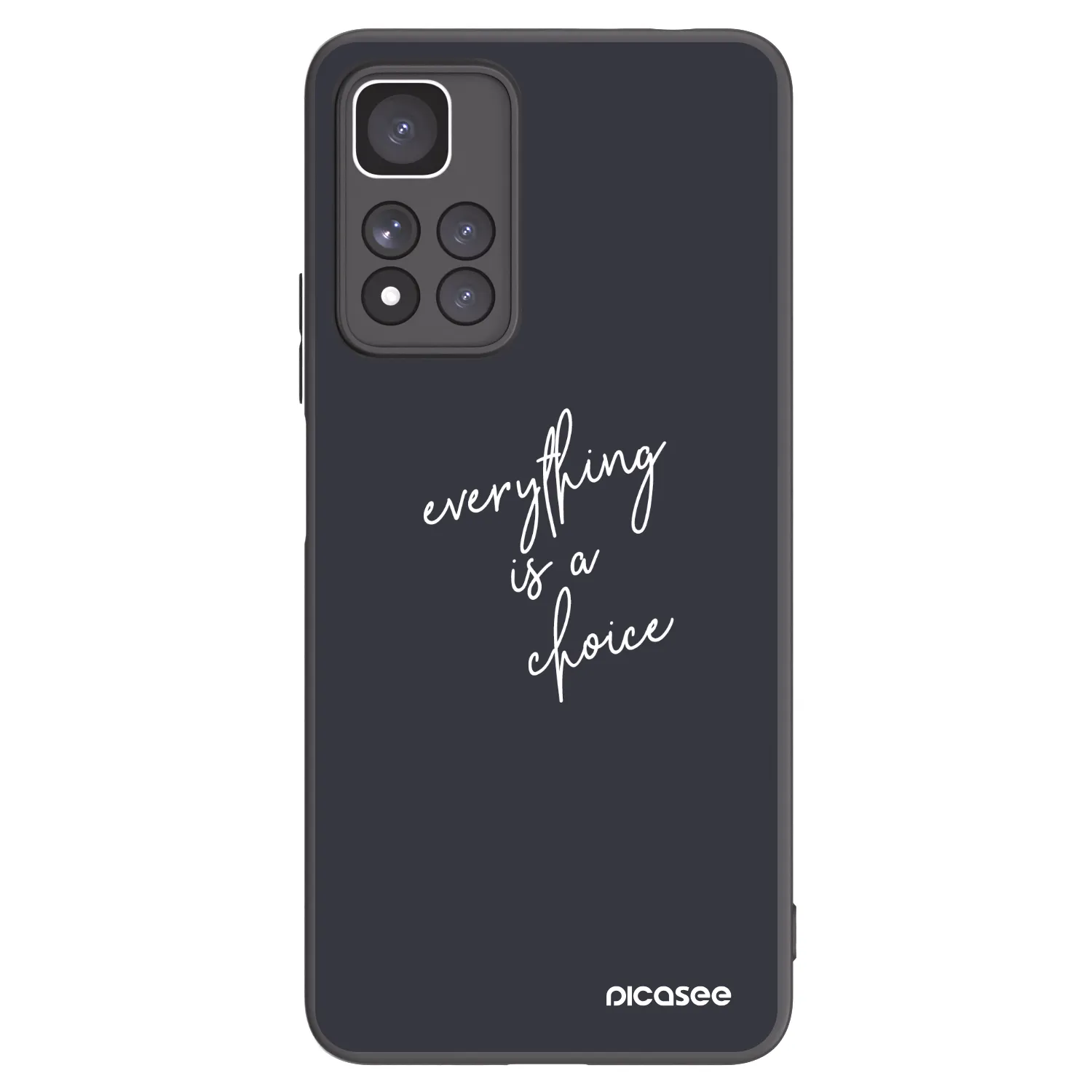 Picasee Xiaomi Redmi Note 11 Pro+ 5G Hülle - Schwarzes Silikon - Everything is a choice